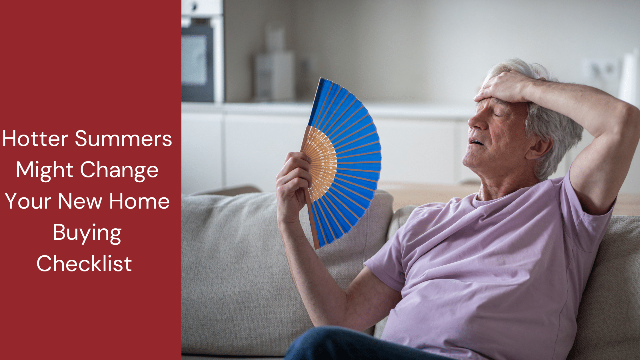 heatwave uk, buying a home things to consider